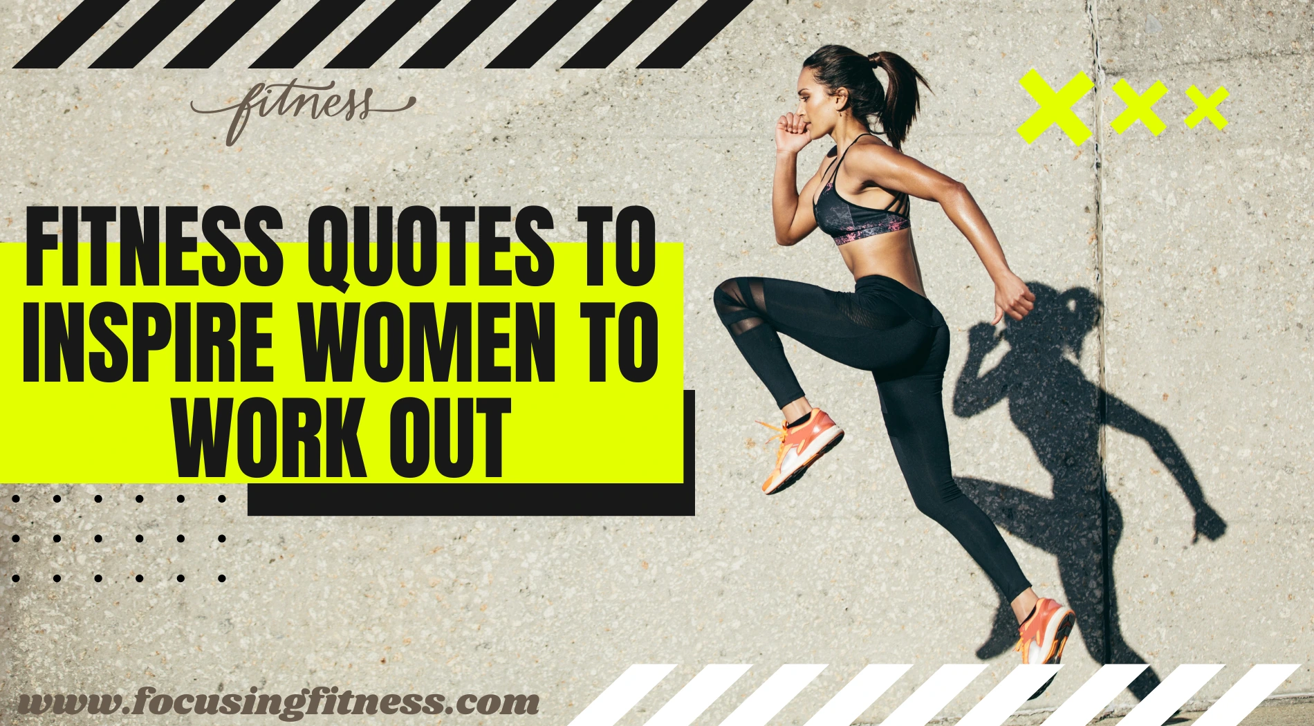 Fitness Quotes To Inspire Women To Work Out